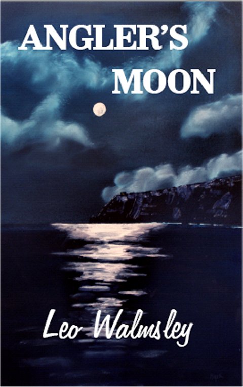 Cover of Angler's Moon by Leo Walmsley