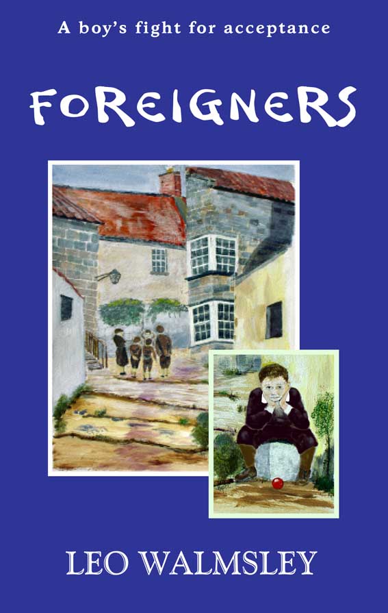 Foreigners by Leo Walmsley